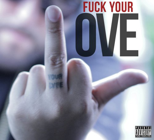 F**ck Your Love
