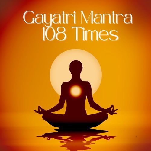 Gayatri Mantra 108 Times