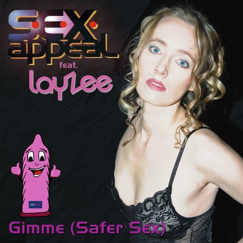 Gimme (Safer Sex) [Radio Edit] [feat. Layzee]