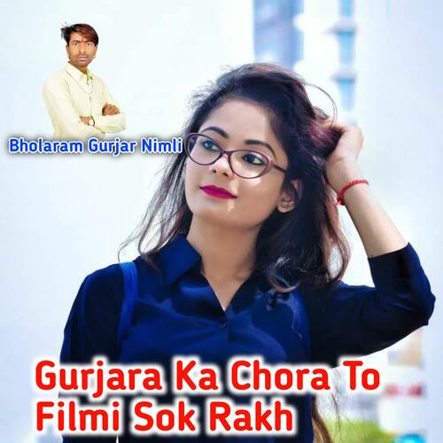 Gurjara Ka Chora To Filmi Sok Rakh