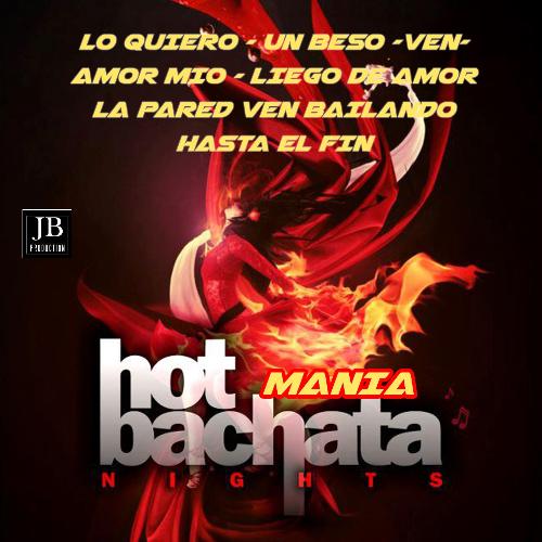 Hot Bachata Mania Nights (2012)