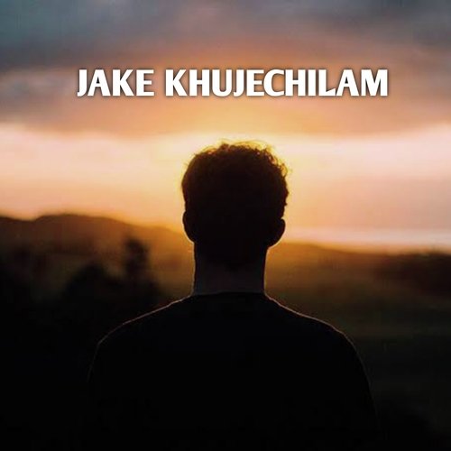 JAKE KHUJECHILAM