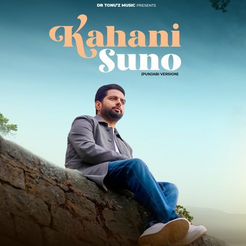 Kahani Suno (Punjabi Version)
