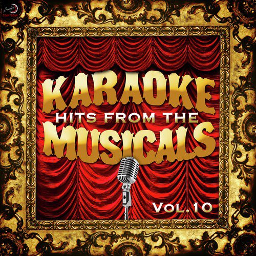 Karaoke - Hits from the Musicals, Vol. 10