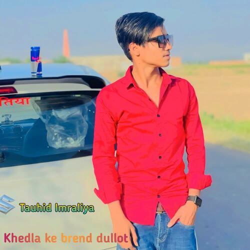 Khedla ke brend dullot