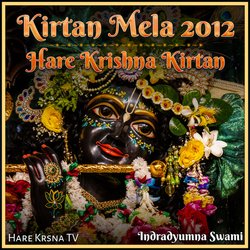 Kirtan Mela 2012 Hare Krishna Kirtan (Live)-BFEkRjFiVmQ