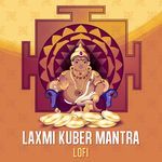 Laxmi Kuber Mantra (Lofi)