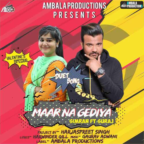 Maar Na Gediya(feat. Suraj)