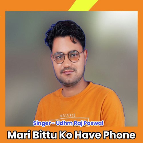 Mari Bittu Ko Have Phone