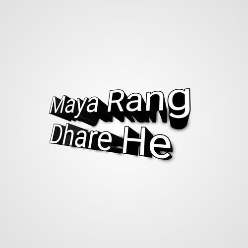 Maya Rang Dhare He