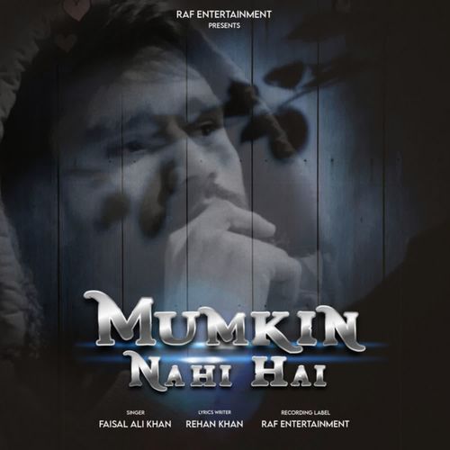 Mumkin Nahi Hai