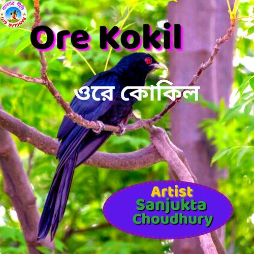 Ore O Kokil (Bangla Song)