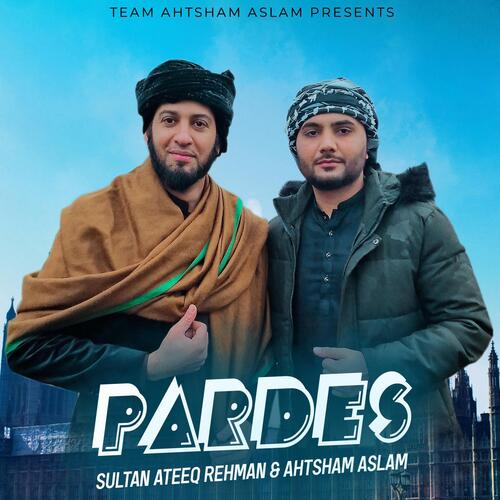 PARDES (feat. Sultan Ateeq Rehman)