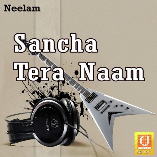 Sancha Tera Naam