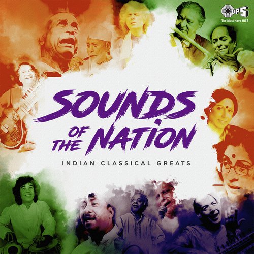 Sound of Nation: Indian Classical Greats