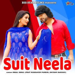 Suit Neela (feat. Rudraksh Pundir, Shivani Raghav)-GBI,WxoAZ0I