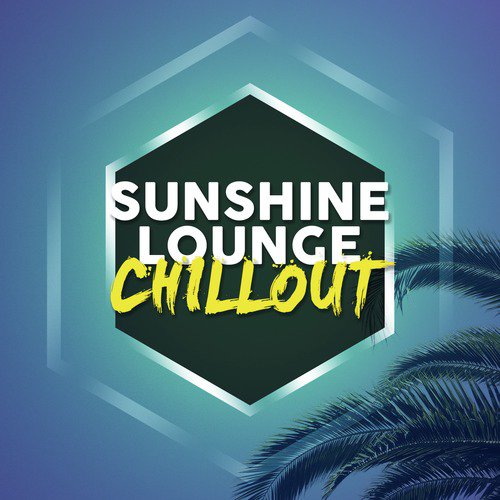 Sunshine Lounge Chillout