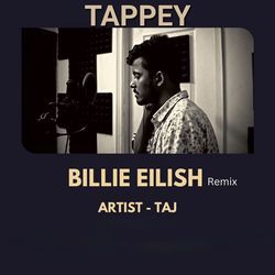 Tappey (Billie Eilish Remix)