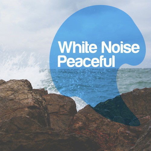 White Noise: Peaceful