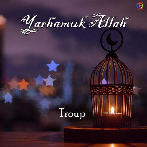 Yarhamuk Allah - Troup