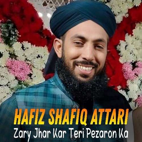 Zary Jhar Kar Teri Pezaron Ka