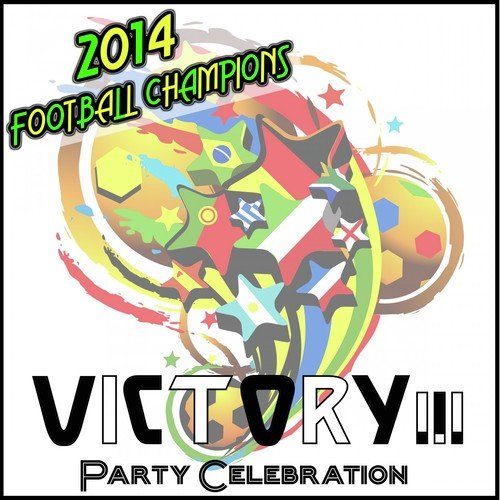 2014 Football Champions: Victory!!! Party Celebration