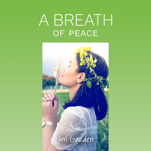 A Breath of Peace