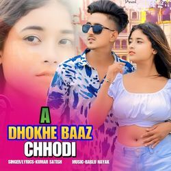 A Dhokhe Baaz Chhodi-MV8dYUZTX2s