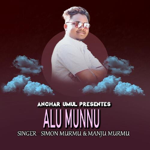 Alu Munnu ( Santali Song )