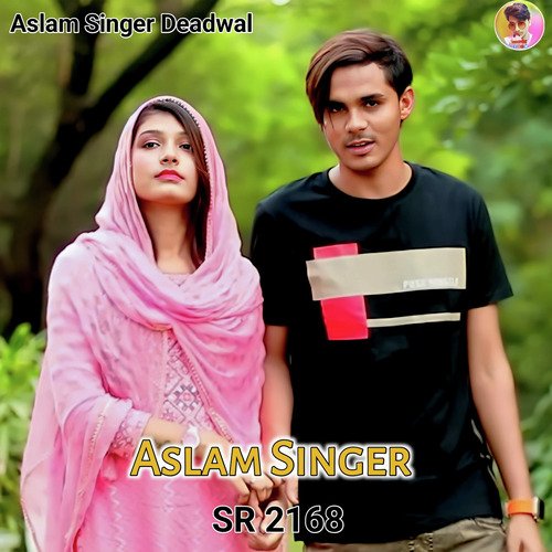 Aslam Singer SR 7150 (Mustkeem Deadwal)