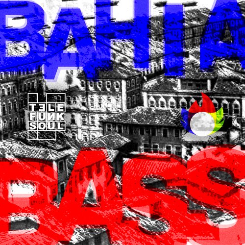 Bahia Bass Mixtape (Radio Edit)_poster_image