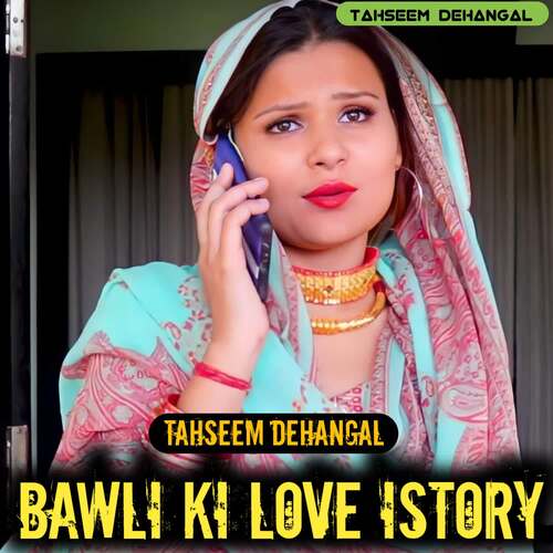 Bawli ki love istory
