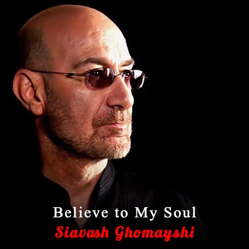 Believe to My Soul (اجرای زنده روح مرا باور کن توسط سیاوش قمیشی) cover art
