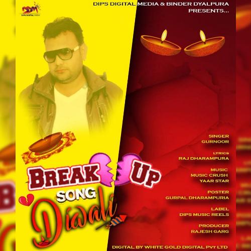 Break Up Song Diwali