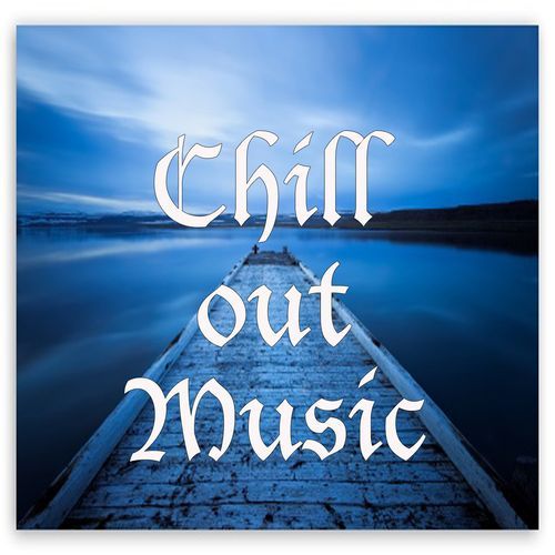 Chill Out Music