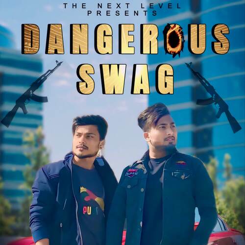 Dangerous Swag
