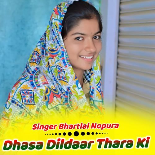 Dhasa Dildaar Thara Ki