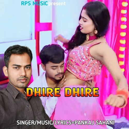 Dhire Dhire