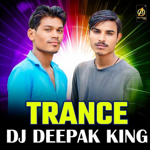 Dj Deepak King Tramce