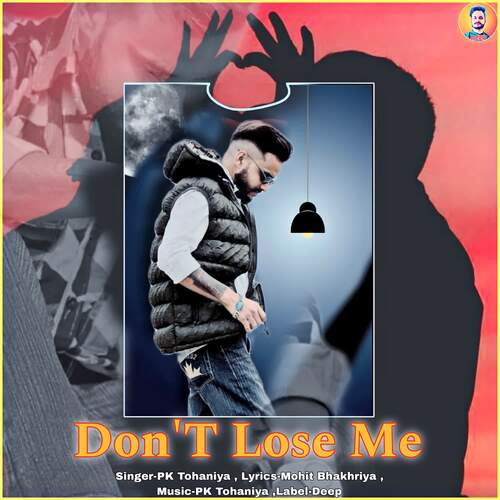 Don't Lose Me