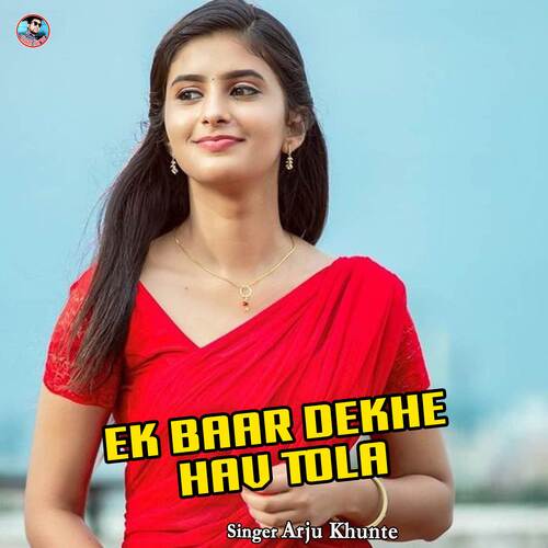 Ek Baar Dekhe Hav Tola