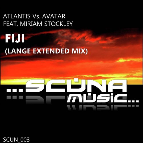 Fiji (Lange Extended Mix) [Atlantis vs. Avatar] [feat. Miriam Stockley]