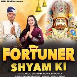Fortuner Shyam Ki