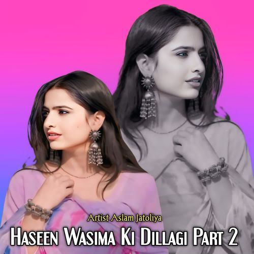 Haseen Wasima Ki Dillagi Part 2