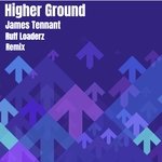 Higher Ground (Ruff Loaderz Remix Radio Edit)