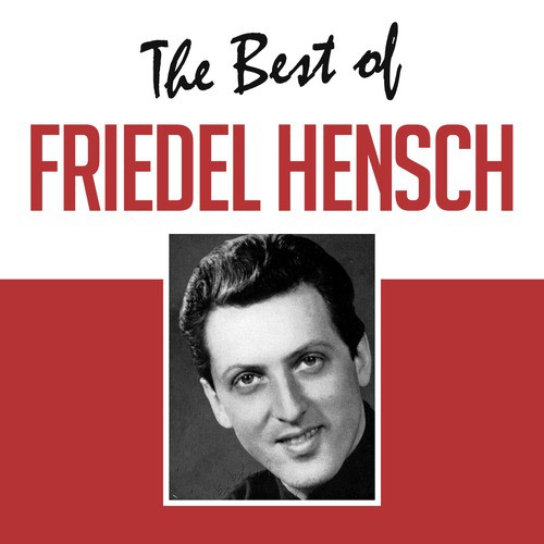 Hit songs from Friedel Hensch