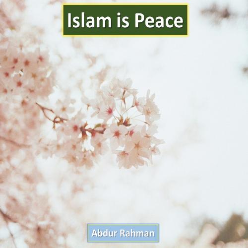 Islam is Peace