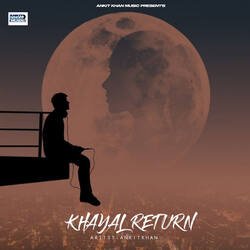 Khayal Return-ACUlYy5jfVk