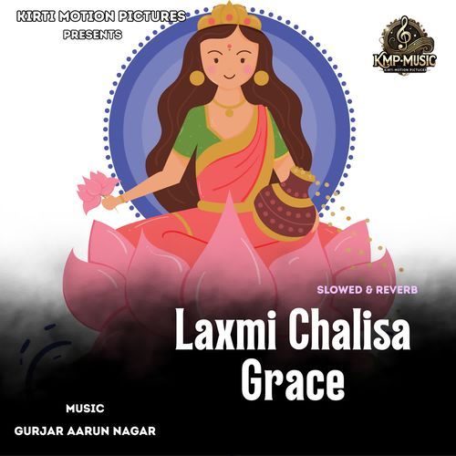 Laxmi Chalisa Grace Slowed & Reverb