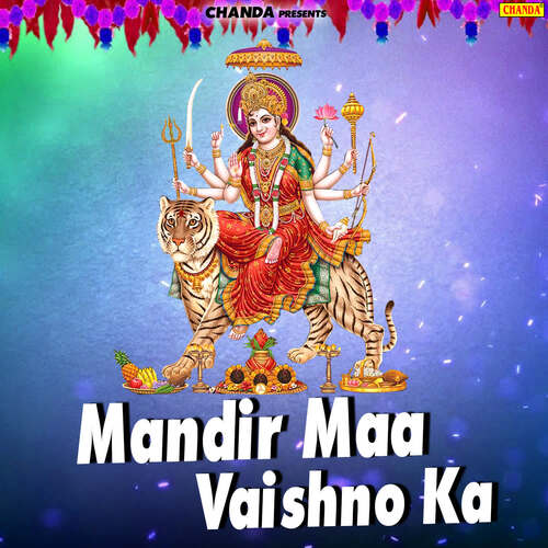 mandir-maa-vaishno-ka-songs-download-free-online-songs-jiosaavn